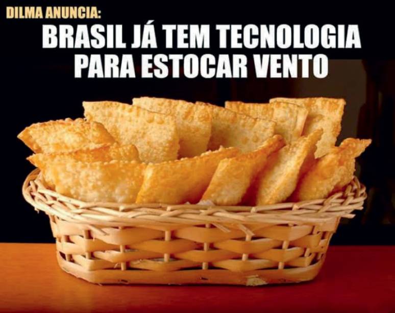 O PODER DO VENTO Um confuso discurso da presidente Dilma Rousseff sobre energia e&oacute;lica rendeu piadas na rede, entre elas a dos past&eacute;is acima