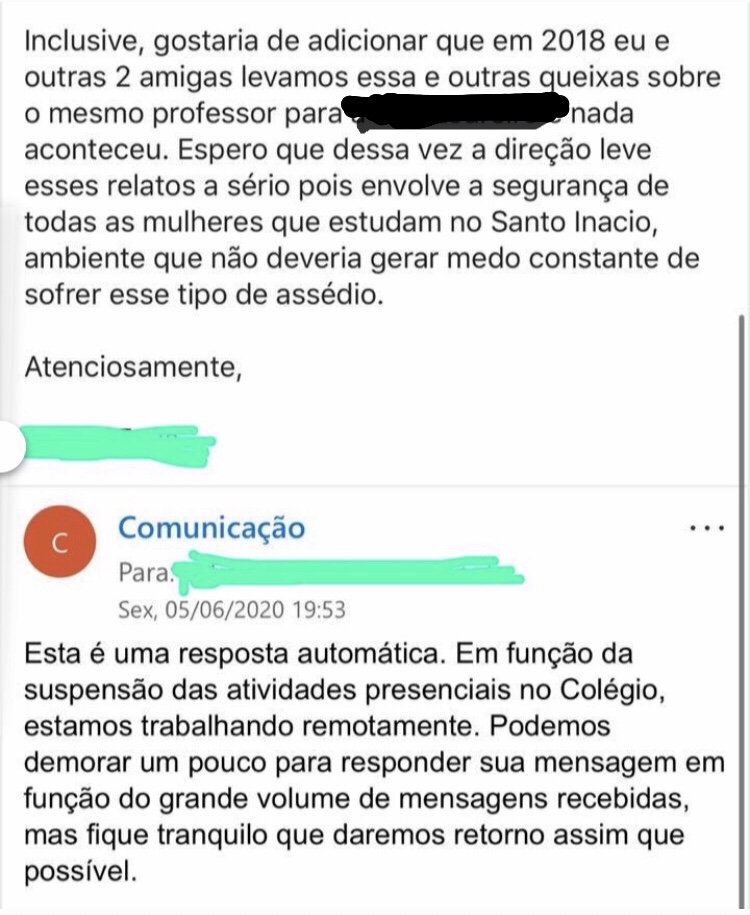 Ex-aluna ainda relatou que já havia levado as denúncias à direção em 2018 Ex-aluna ainda relatou que já havia levado as denúncias à direção em 2018