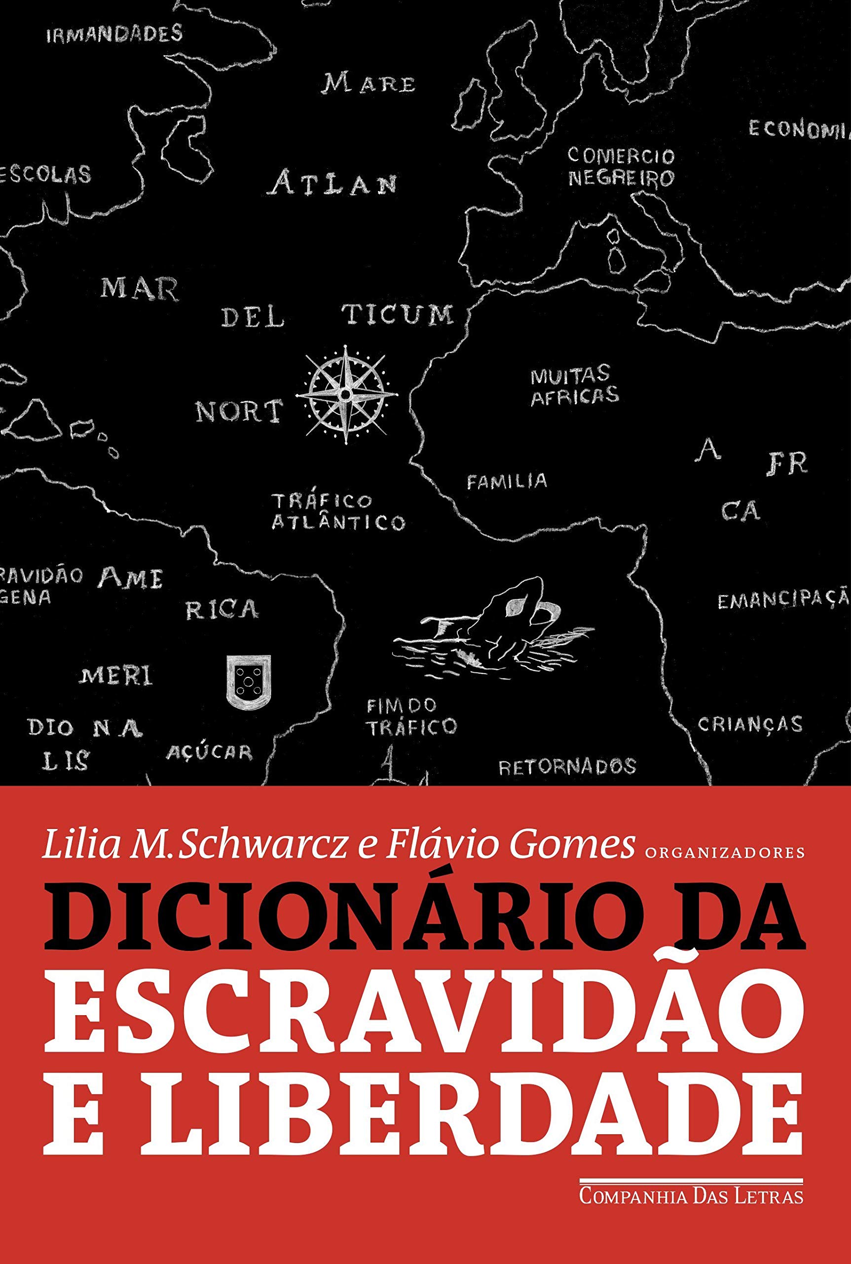 Dicion&aacute;rio da Escravid&atilde;o e Liberdade