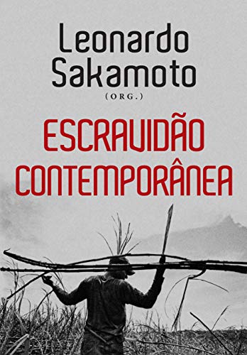 Escravid&atilde;o Contempor&acirc;nea