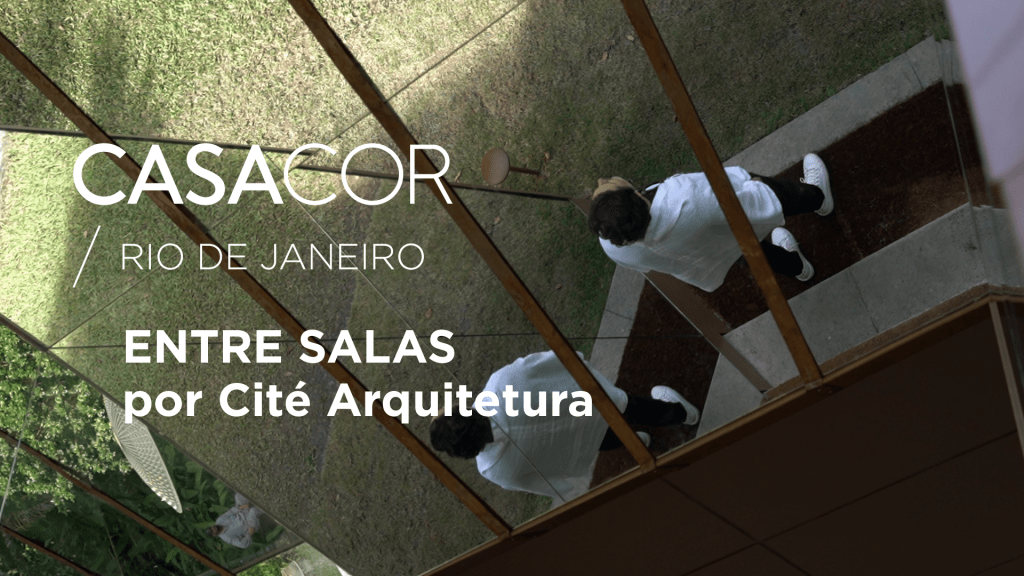 CASACOR Rio lança o primeiro episódio da série de Mini-histórias