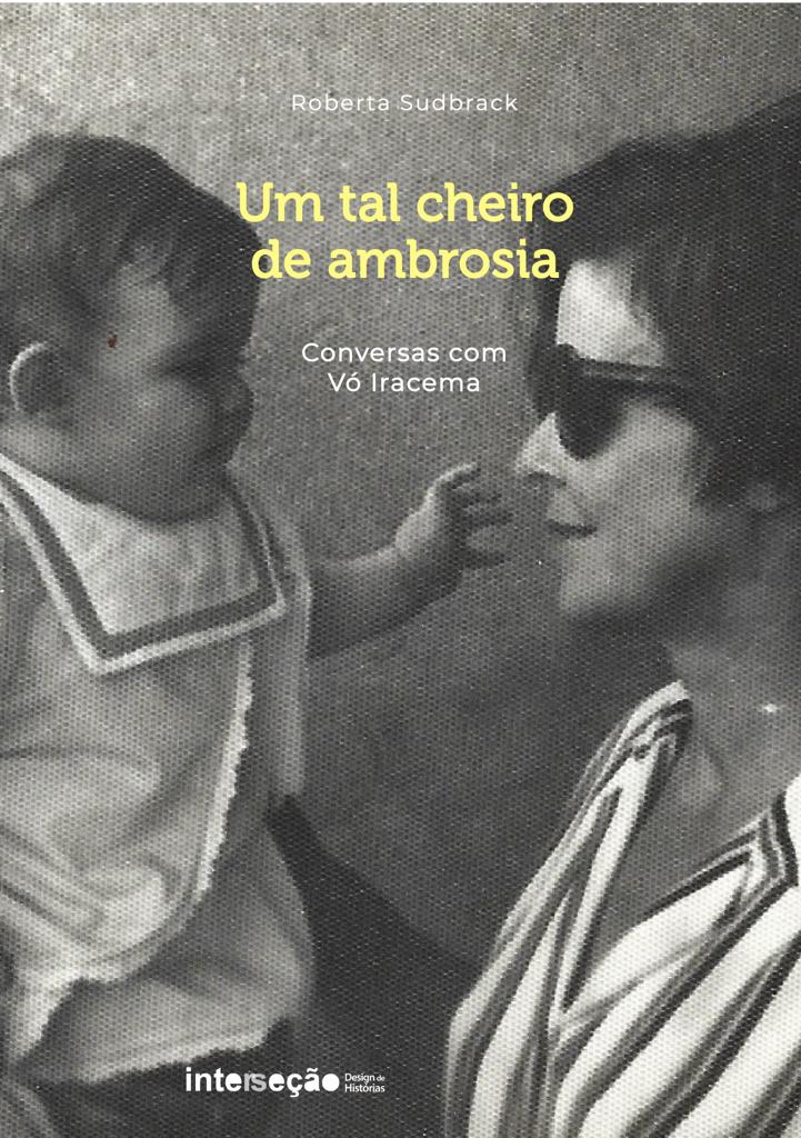 WhatsApp Image 2022-08-18 at 17.11.39 Ambrosia: doce é a ponte de afeto do livro de Sudbrack para a Vó Iracema